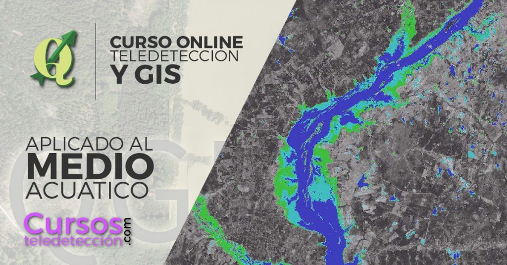 Curso onlin de teledeteccion y gis aplicado al medio acuatico