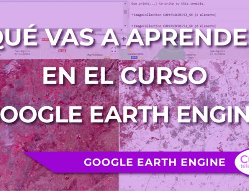 ¿Qué vas a aprender en el nuevo curso “Google Earth Engine: Aplicaciones”? de TYC GIS