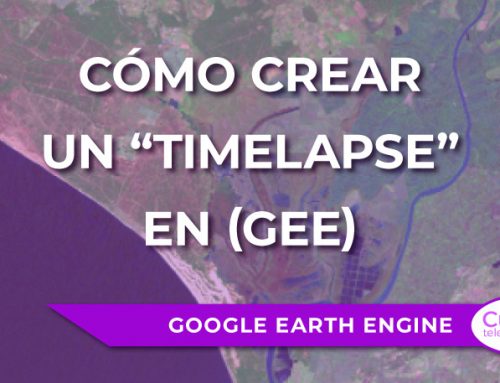 Cómo crear un “Timelapse” en Google Earth Engine (GEE)